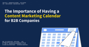 B2B content calendar