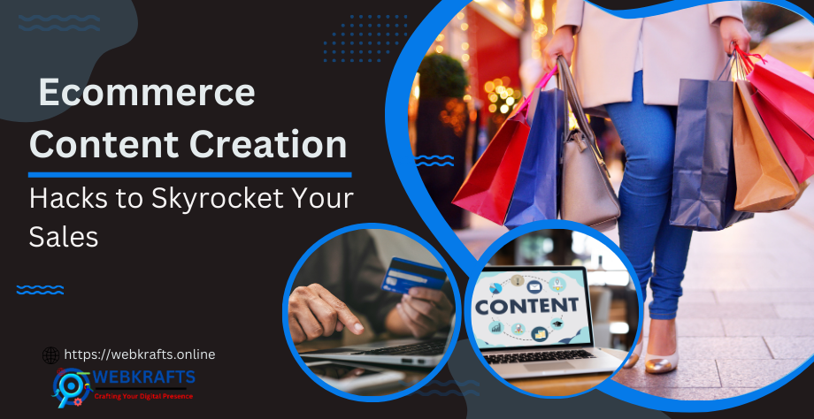 10 Ecommerce Content Creation Hacks to Skyrocket Your Sales