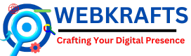 webkrafts, crafting your digital presence